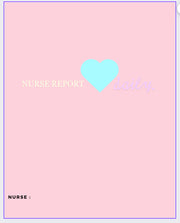 Nurse report sheets